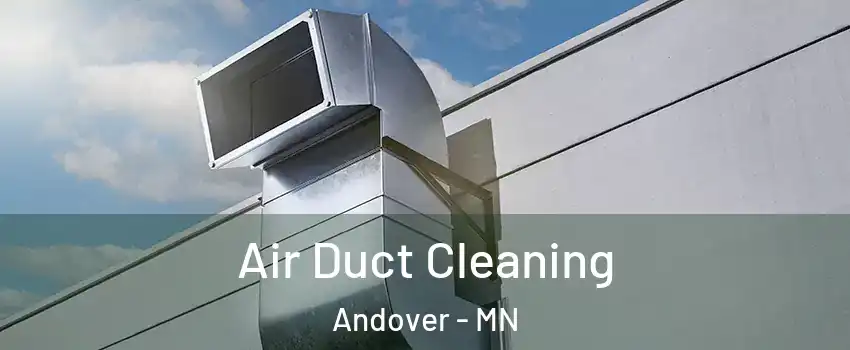  Air Duct Cleaning Andover - MN