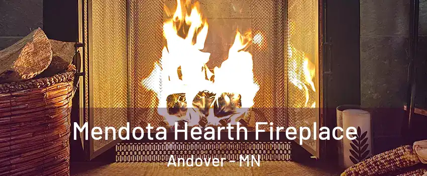  Mendota Hearth Fireplace Andover - MN