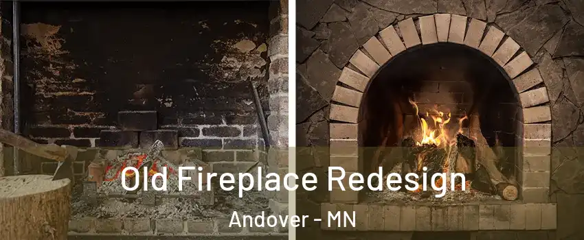  Old Fireplace Redesign Andover - MN